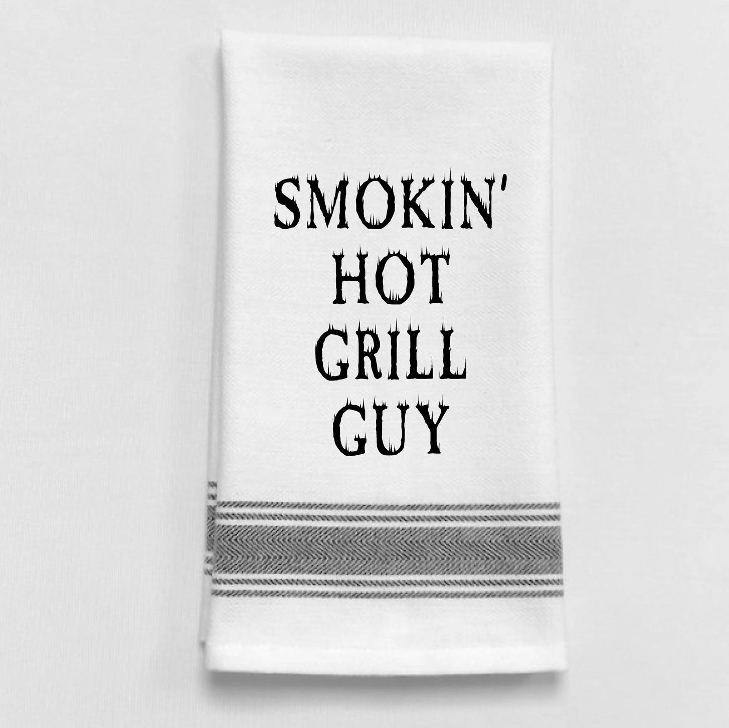 Smokin Hot Grill Guy Towel